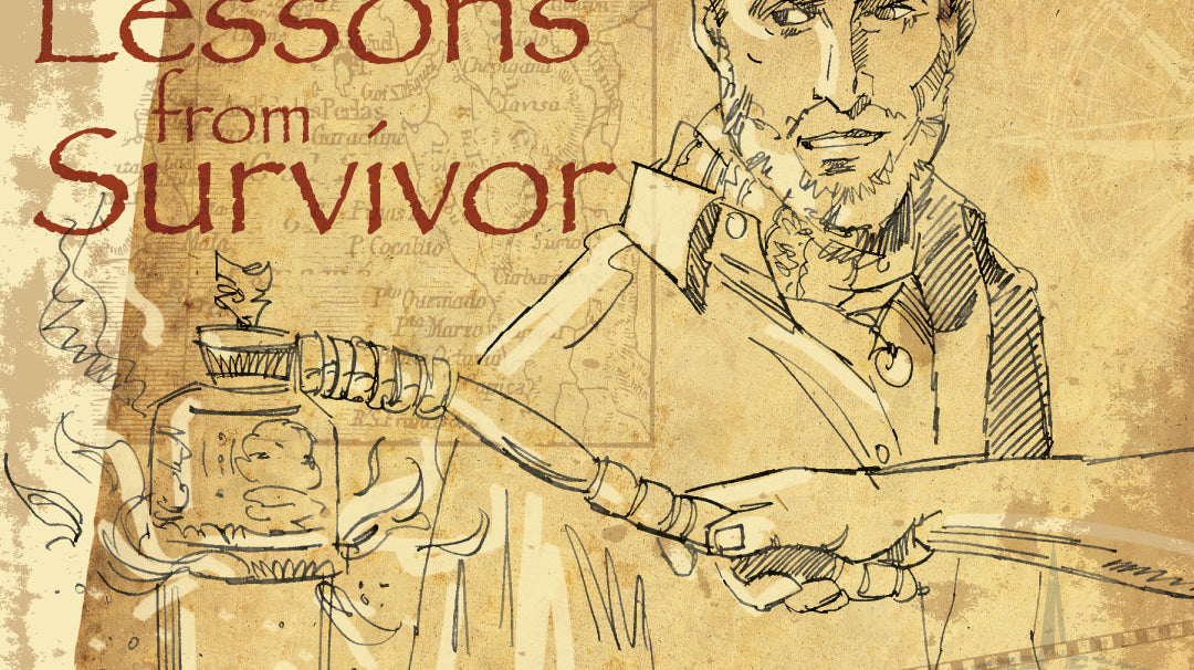 Life Lessons from Playing Survivor...twice