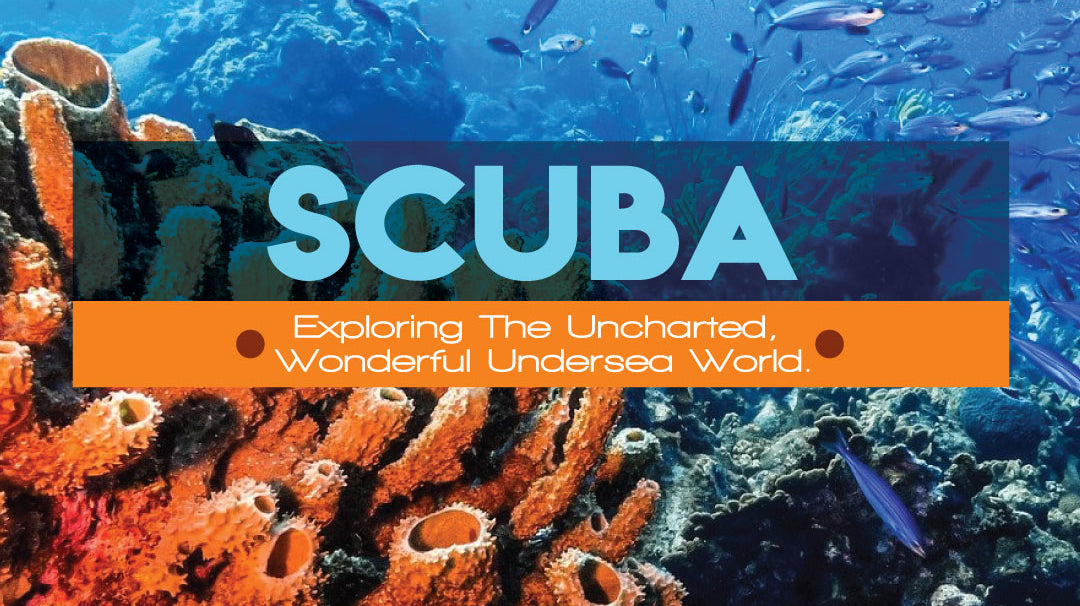 SCUBA – Exploring Our Undersea World